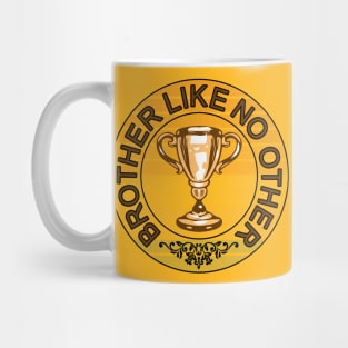 Brother like no other champion bro gift idea Mug